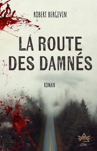 Robert_Bergevin-Route_damnes-9782925229858_0