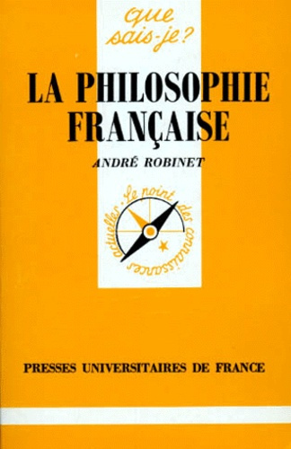 Robinet_Andr_-La_philosophie_fran_aise._6e_dition_revue_et_augment_e-9782130414735_0