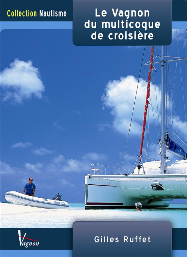 Ruffet_Gilles_Van_Deth_Emmanuel-Le_multicoque_de_plaisance-9782857258957_0