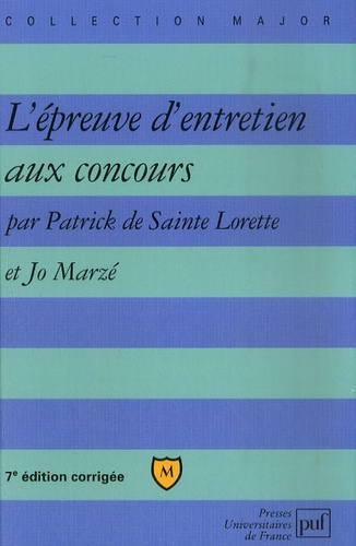Sainte_Lorette_Patrick_de_Marz_Jo-L_preuve_d_entretien_aux_concours._7e_dition_revue_et_corrig_e-9782130562382_0