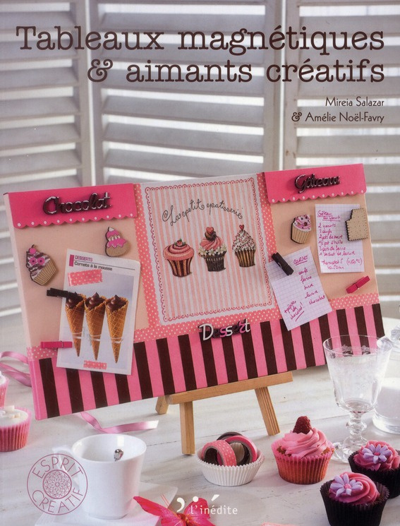 Salazar_Mireia_No_l-Favry_Am_lie-Tableaux_magn_tiques_aimants_cr_atifs-9782350322339_0