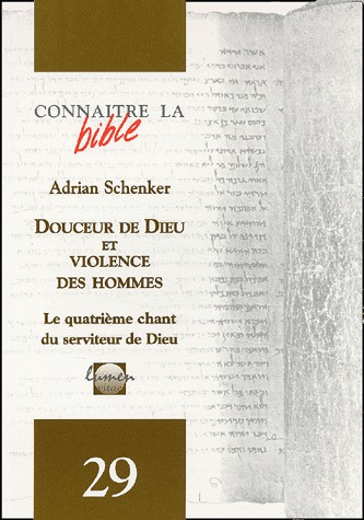 Schenker_Adrian-Douceur_de_Dieu_et_violence_des_hommes._Le_quatri_me_chant_du_serviteur_de_Dieu-9782873241865_0