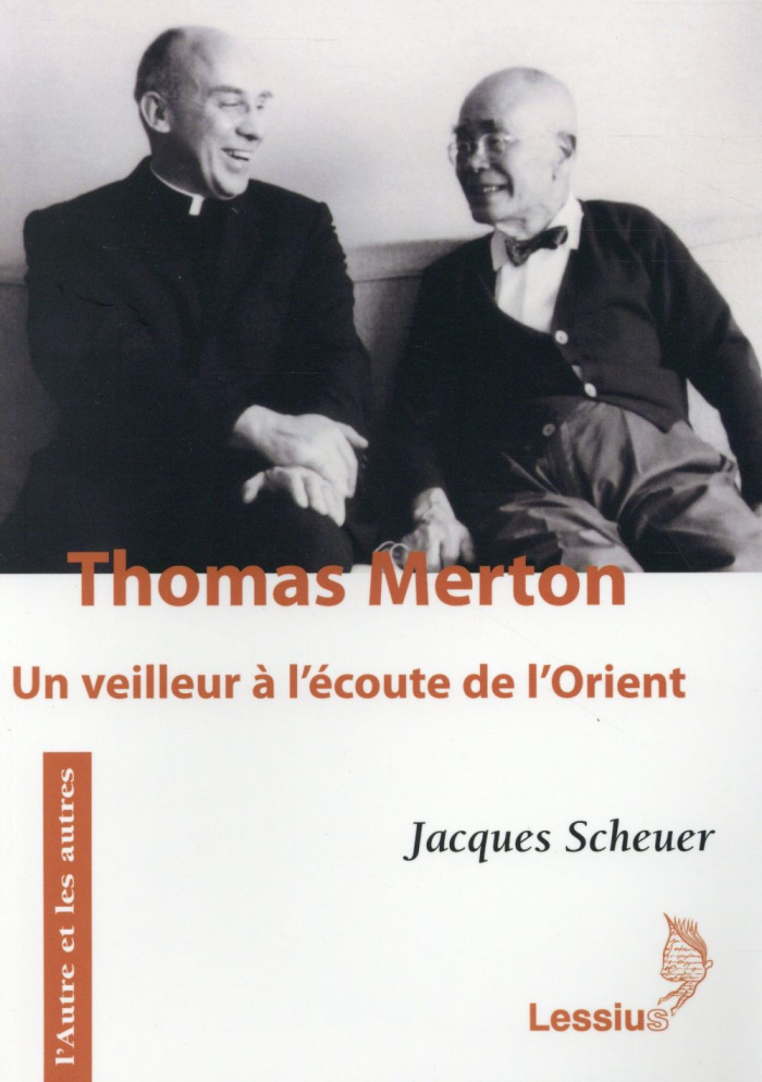 Scheuer_Jacques-Thomas_Merton_un_veilleur_l_Orient-9782872992799_0