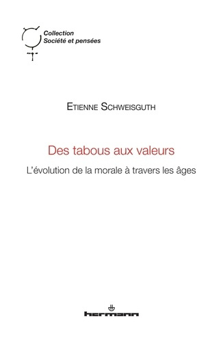 Schweisguth_Etienne-Des_tabous_aux_valeurs._L_volution_de_la_morale_travers_les_ges-9791037045669_0