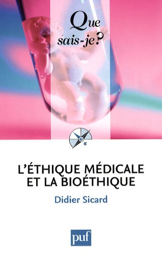 Sicard_Didier-L_thique_m_dicale_et_la_bio_thique-9782130535386_0