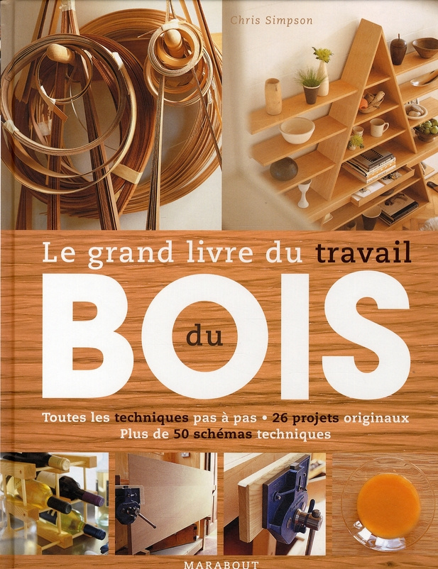 Simpson_Chris_Collectif-Travail_du_bois_Techniques_et_projets-9782501040181_0