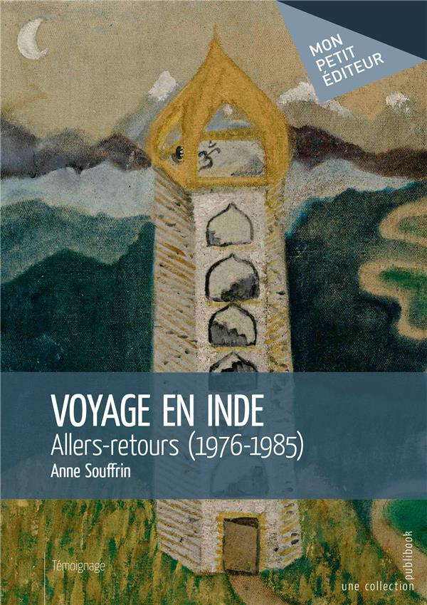 Souffrin_Anne-Voyage_en_Inde._Allers-retours_1976-1985_-9782342151398_0