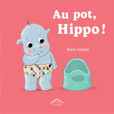 Steve_Antony_Romerowski_Claire-Au_pot_Hippo_-9782378625573_0