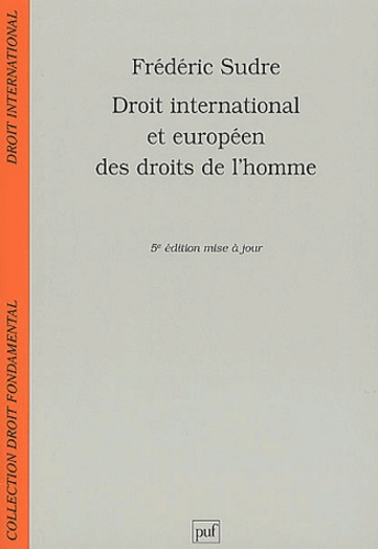 Sudre_Fr_d_ric-Droit_international_et_europ_en_des_droits_de_l_Homme._5e_dition-9782130515715_0