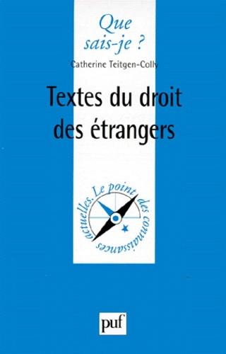 Teitgen-Colly_Catherine-Textes_du_droit_des_trangers-9782130504986_0