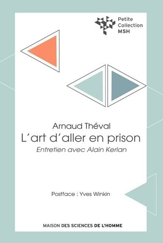 Th_val_Arnaud_Kerlan_Alain_Winkin_Yves-L_art_d_aller_en_prison-9782875624222_0