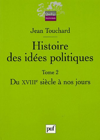 Touchard_Jean_Bodin_Louis_Jeannin_Pierre_Lav-Histoire_des_id_es_politiques._Tome_2_Du_XVIIIe_si_cle_nos_jours-9782130550532_0
