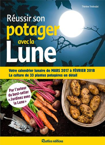 Tr_doulat_Th_r_se-R_ussir_son_potager_avec_la_Lune._Mars_2017_f_vrier_2018-9782815309196_0