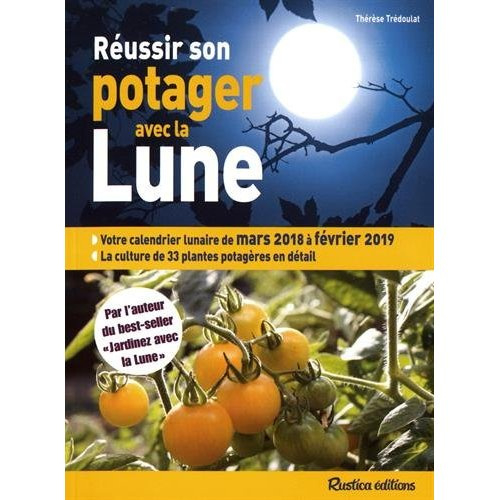 Tr_doulat_Th_r_se-R_ussir_son_potager_avec_la_Lune._Mars_2018_f_vrier_2019-9782815311045_0