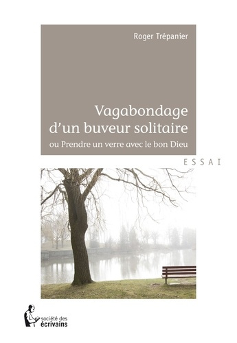 Tr_panier_Roger-Vagabondage_d_un_buveur_solitaire-9782924312131_0