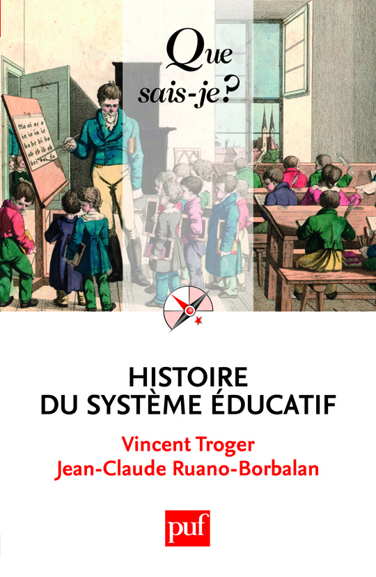 Troger_Vincent_Ruano-Borbalan_Jean-Claude-Histoire_du_syst_me_ducatif._2e_dition-9782130578888_0