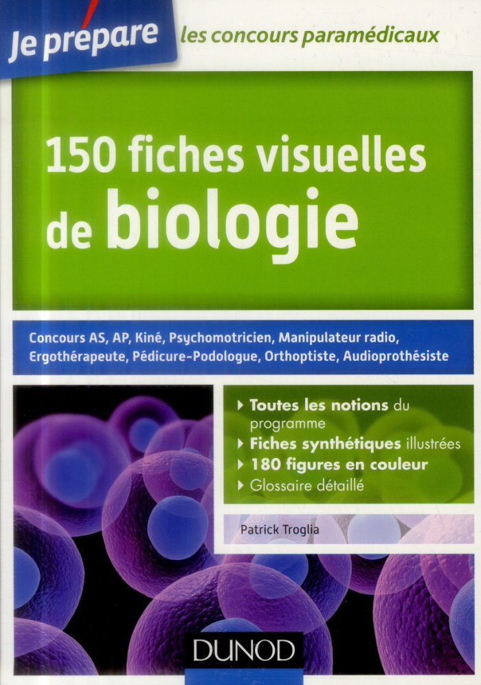 Troglia_Patrick-Je_pr_pare_les_concours_param_dicaux_150_fiches_visuelles_de_biologie-9782100705221_0
