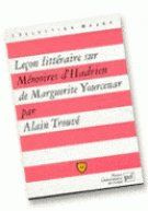 Trouv_Alain-Le_on_litt_raire_sur_M_moires_d_Hadrien_de_Marguerite_Yourcenar-9782130481874_0