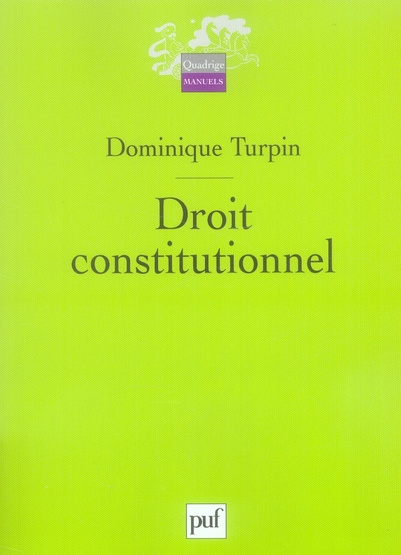 Turpin_Dominique-Droit_constitutionnel-9782130563013_0