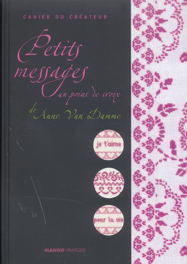 VAN_DAMME_ANNE-CAHIER_DU_CREATEUR_PETITS_MESSAGES_AU_POINT_DE_CROIX-9782842704698_0