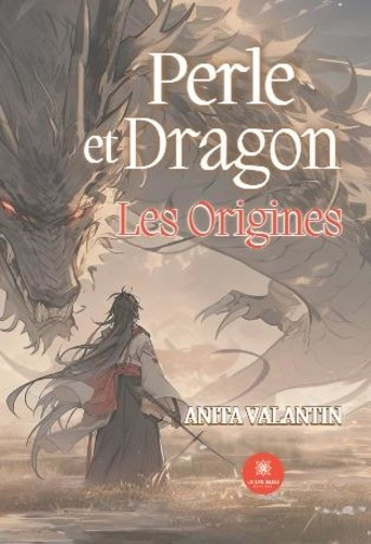 Valantin_Anita-Perle_et_dragon_les_origines.-9791042239770_0