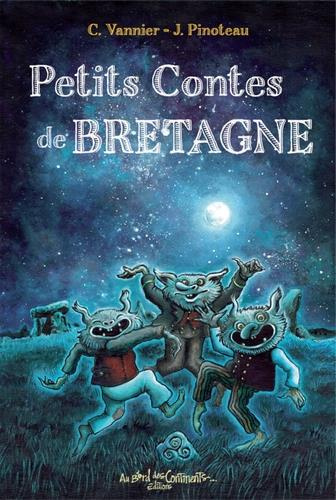 Vannier_Caroline_Pinoteau_Juliette-Petits_contes_de_Bretagne-9782370511157_0