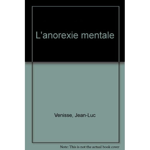 Venisse_Jean-Luc-L_anorexie_mentale-9782130399469_0
