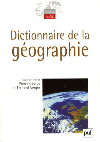 Verger_Fernand_George_Pierre-Dictionnaire_de_la_g_ographie-9782130573869_0