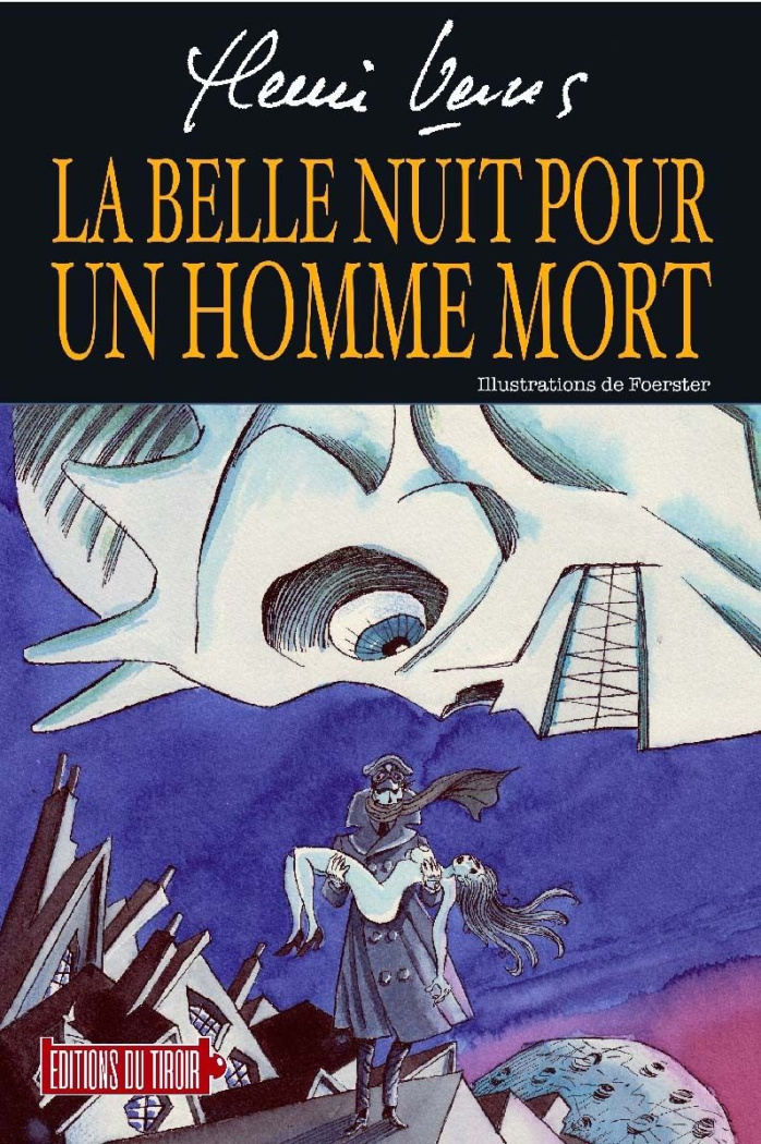 Vernes_Henri_Foerster_Philippe-La_belle_nuit_pour_un_homme_mort-9782931251089_0