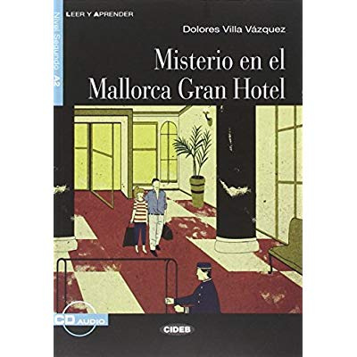 Villa_Vazquez_Dolores_Barbera_Quiles_Margarita_-MISTERIO_EN_EL_MALLORCA_GRAN_HOTEL._AVEC_1_CD_AUDIO-9788853014269_0
