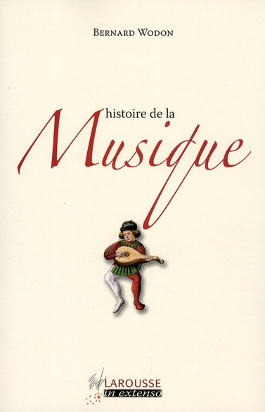 Wodon_Bernard-Histoire_de_la_musique-9782035839602_0