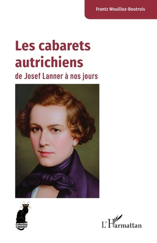 Wouilloz-Boutrois_Frantz-Les_cabarets_autrichiens_de_Josef_Lanner_nos_jours-9782336601687_0