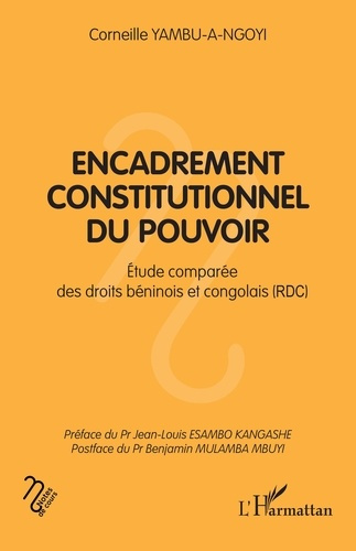 Yambu-a-Ngoyi_Corneille_Esambo_Kangashe_Jean-Lou-Encadrement_constitutionnel_du_pouvoir._Etude_compar_e_des_droits_b_ninois_et_congolais_RDC_-9782336507705_0