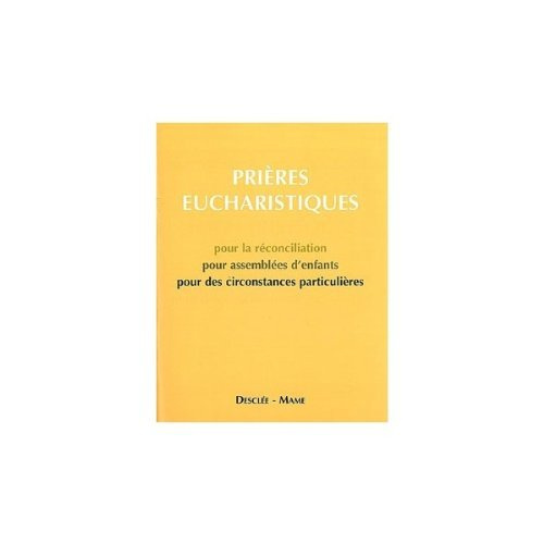 a-e-l-f-les-prieres-eucharistiques-pour-la-reconciliation-pour-assemblees-d-enfants-pour-des-circonstances_0