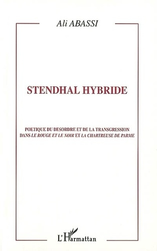 abassi-ali-stendhal-hybride-poetique-du-desordre-et-de-la-transgression-dans-le-rouge-et-le-noir-et-la-chartre_0