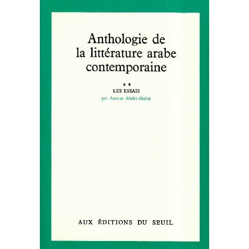 abdel-malek-anouar-anthologie-de-la-litterature-arabe-contemporaine-tome-2-les-essais_0
