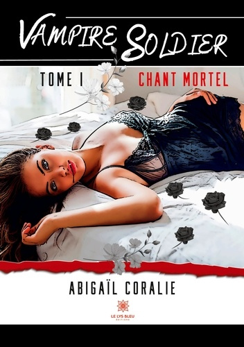 abigail-coralie-vampire-soldier-tome-1-chant-mortel_0