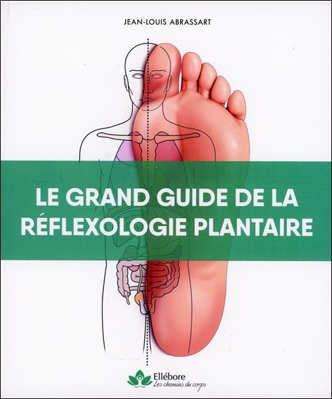 abrassart-jean-louis-le-grand-guide-de-la-reflexologie-plantaire_0