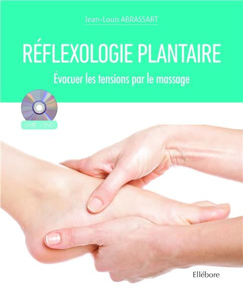 abrassart-jean-louis-reflexologie-plantaire-evacuer-les-tensions-par-le-massage-avec-1-dvd_0