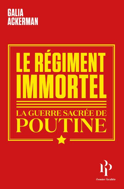 ackerman-galia-le-regiment-immortel_0