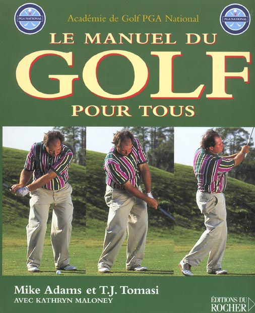 adams-mike-3b-tomasi-t-j-3b-maloney-kathryn-le-manuel-du-golf-pour-tous_0