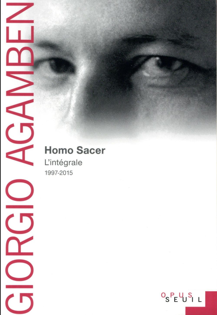 agamben-giorgio-3b-raiola-marilene-homo-sacer-l-integrale-1997-2015_0