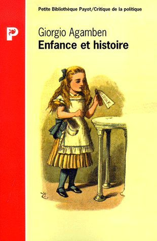 agamben-giorgio-enfance-et-histoire-destruction-de-l-experience-et-origine-de-l-histoire_0
