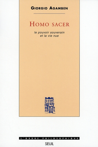 agamben-giorgio-homo-sacer-tome-1-le-pouvoir-souverain-et-la-vie-nue_0