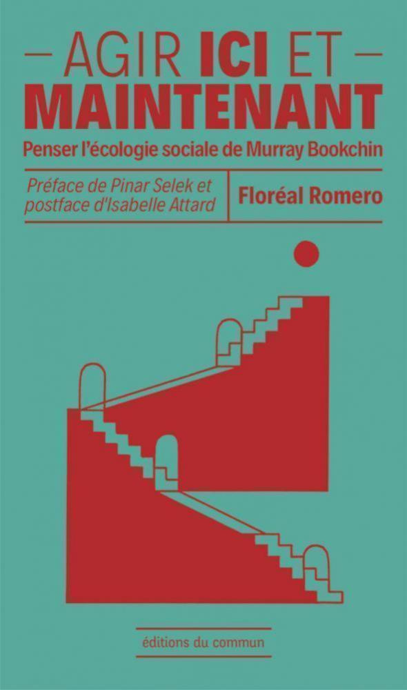 agir-ici-et-maintenant-penser-l-ecologie-sociale-de-murray-bookchin_0