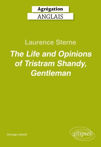 agregation-anglais-2026-laurence-sterne-the-life-and-opinions-of-tristram-shandy-gentleman_0