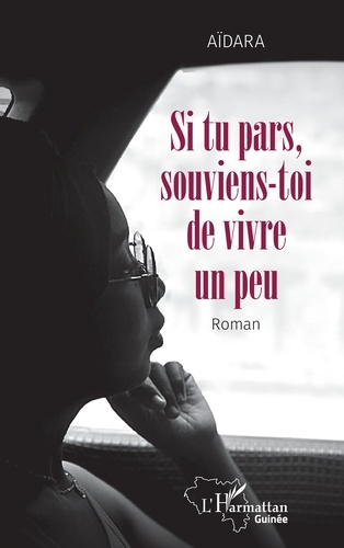 aidara-si-tu-pars-souviens-toi-de-vivre-un-peu_0