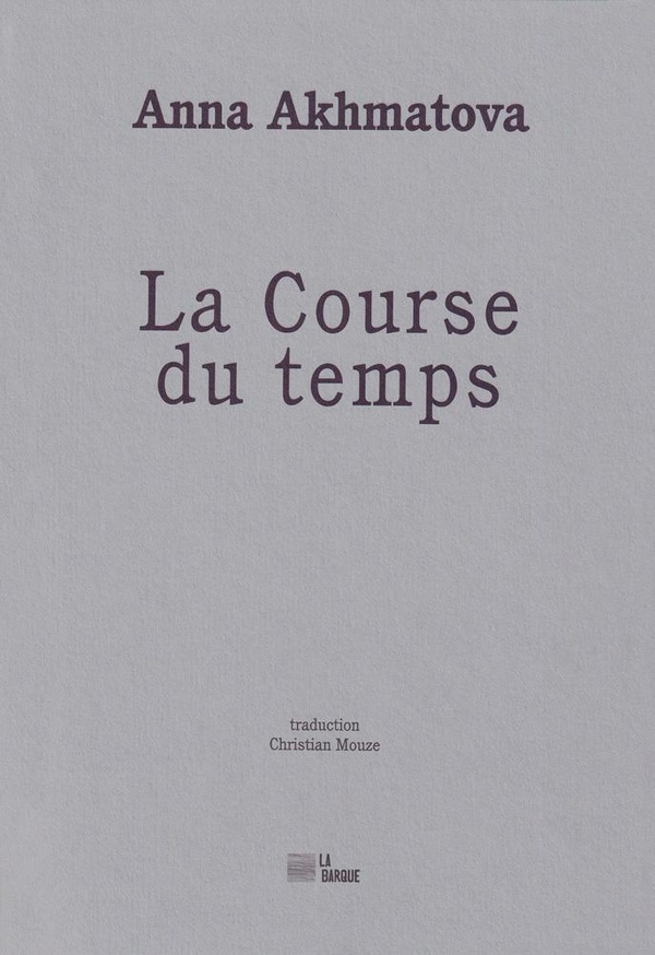 akhmatova-anna-mouze-christian-la-course-du-temps_0