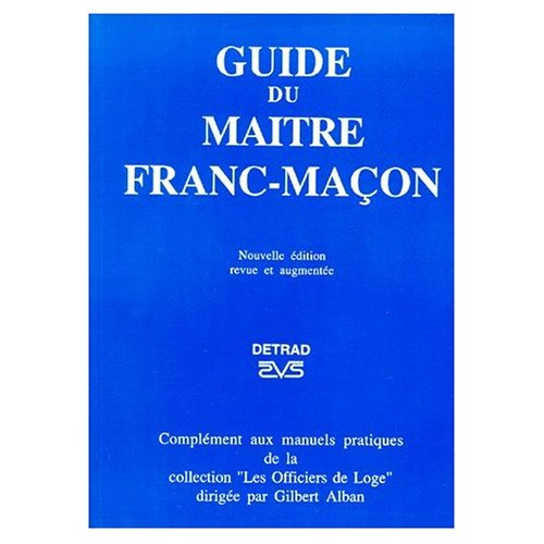 alban-gilbert-guide-du-maitre-franc-macon_0