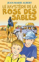 albert-jean-marie-le-mystere-de-la-rose-des-sables_0
